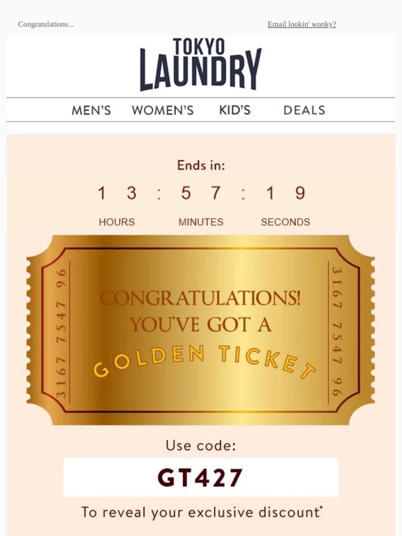 You’ve got a golden ticket!