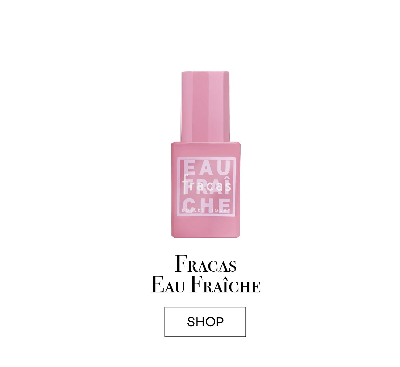 Fracas Eau Fraîche