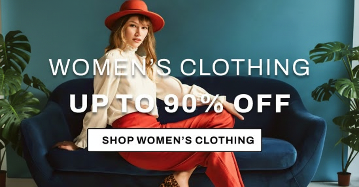 Women's clothing up to 90% off sale with a call to action button.