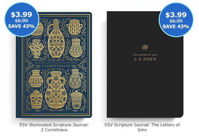 ESV Illuminated Scripture Journal: 2 Corinthians | ESV Scripture Journal: The Letters of John