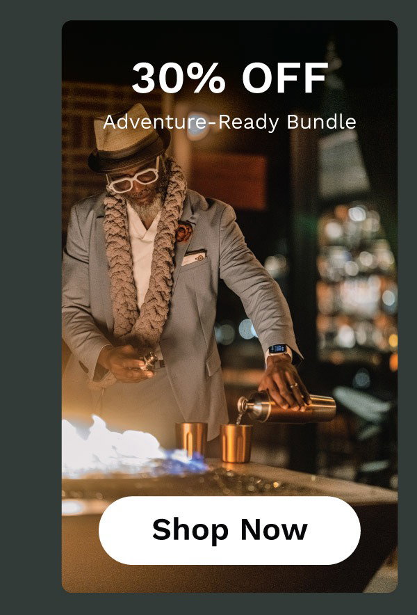 Shop 30% Off Adventure-Ready Bundle