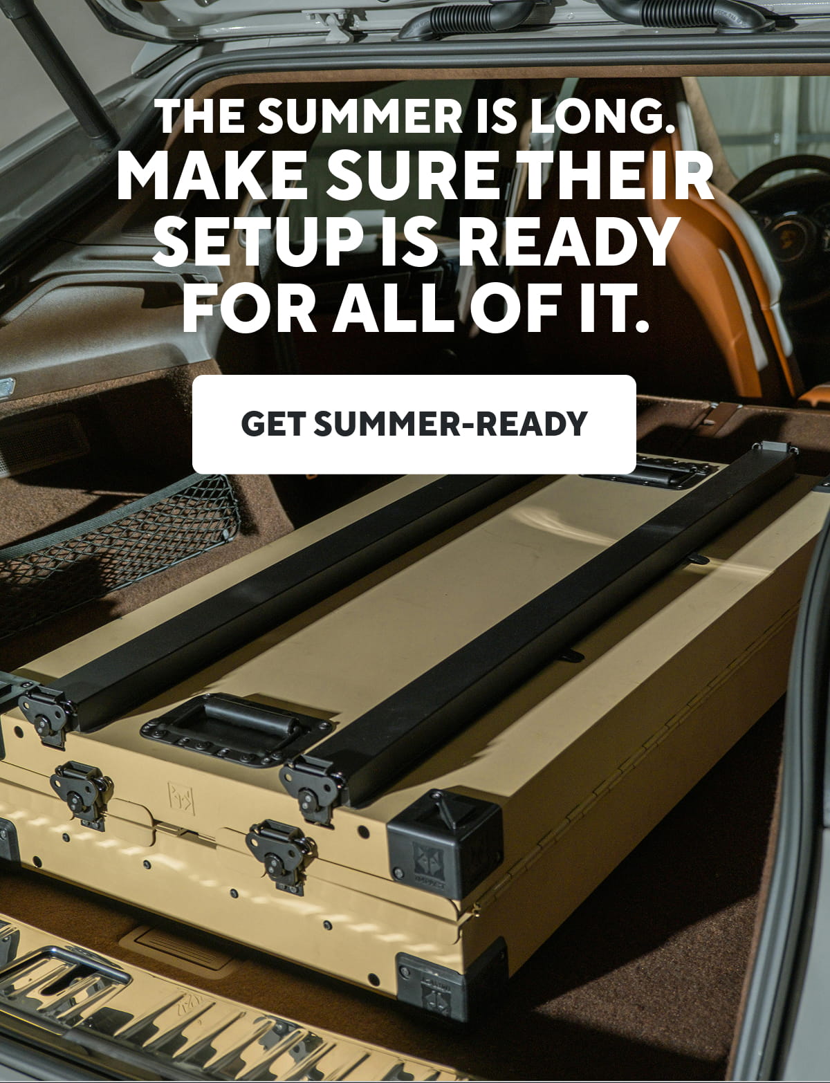 The summer is long. Make sure their setup is ready for all of it. | Get Summer-Ready 