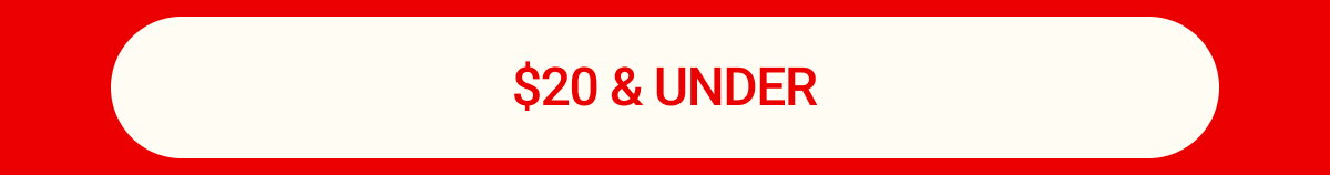$20 & Under