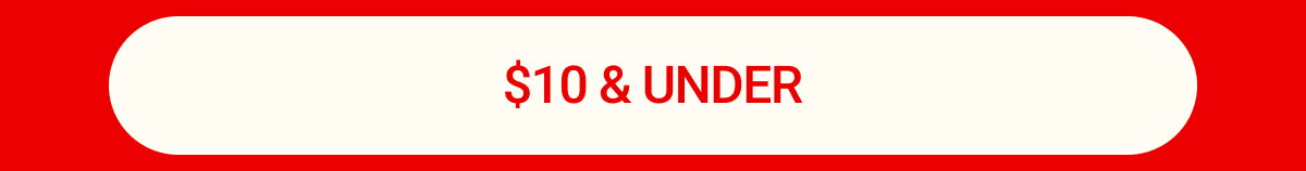 $10 & Under