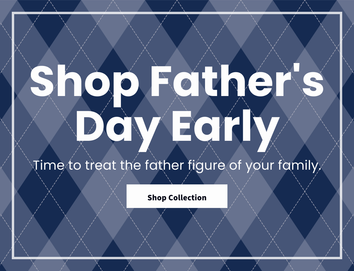 Shop Father's Day Gifts