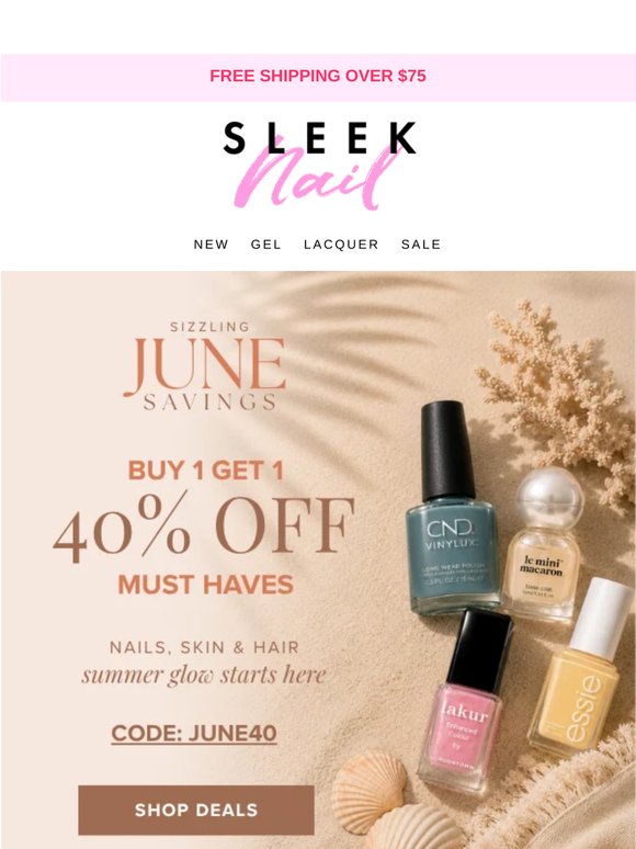 40% OFF sizzling June deals are here!