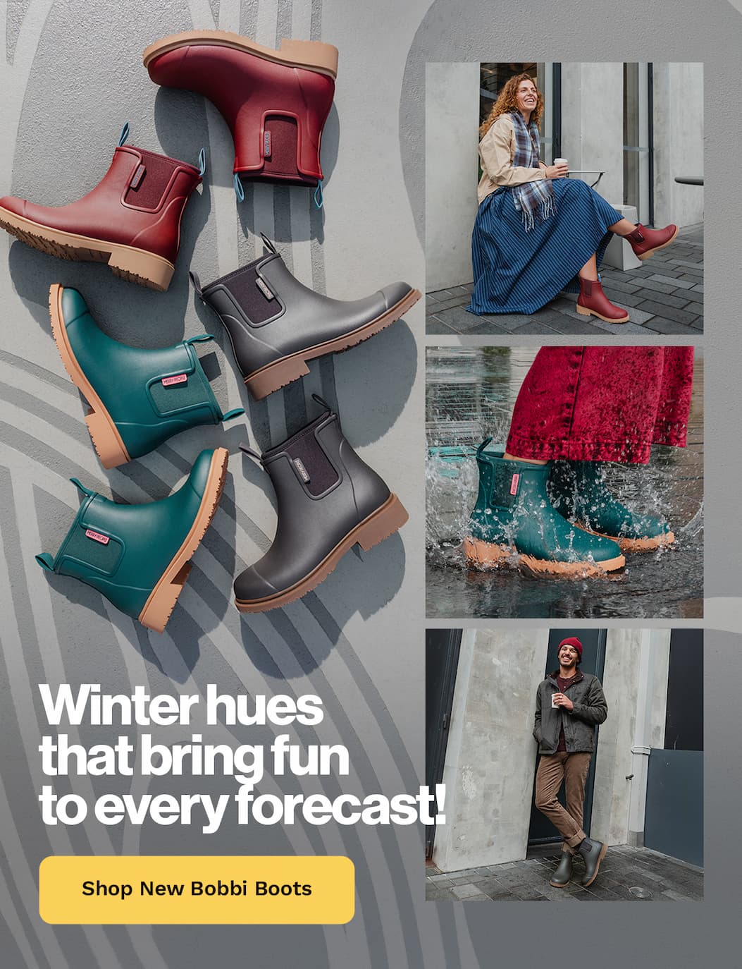 Winter hues that bring fun to every forecast! Shop new Bobbi Boots >
