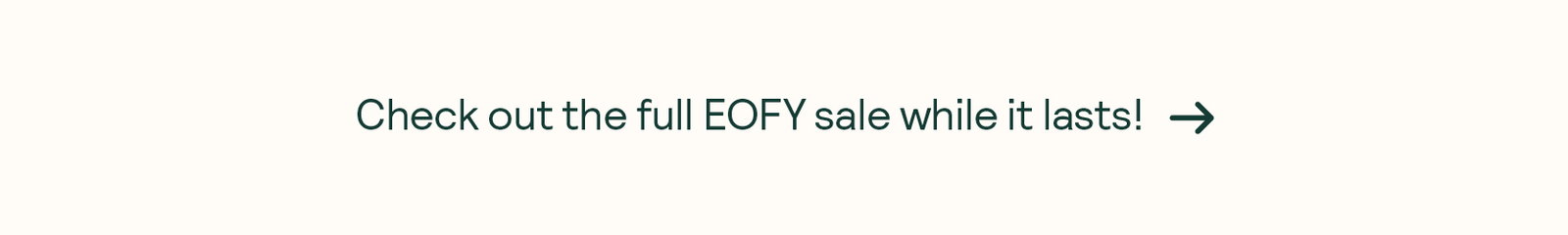 Shop EOFY Sale: up to 50% off