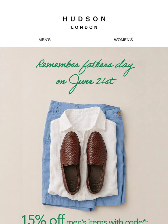Don't forget Father's day | Get 15% Off selected styles