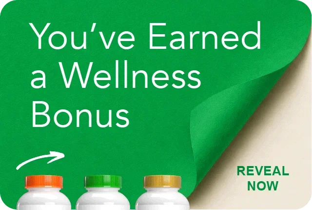You've Earned a Wellness Bonus!
