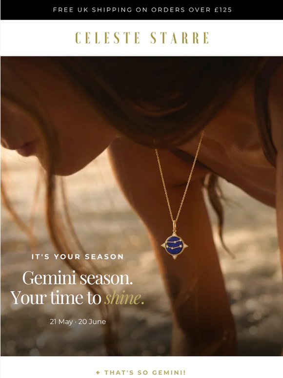 It's Gemini season. The spotlight is yours.