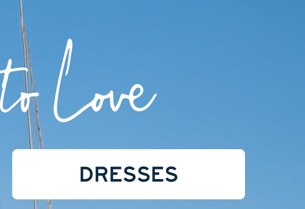 More to Love | [DRESSES]