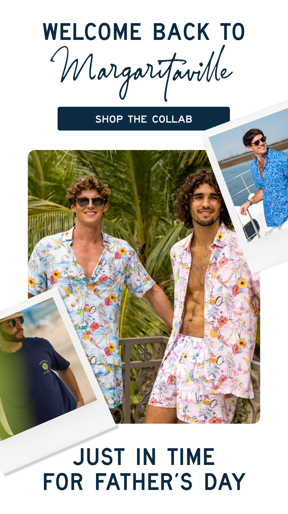 WELCOME BACK TO Margaritaville   [SHOP THE COLLAB]