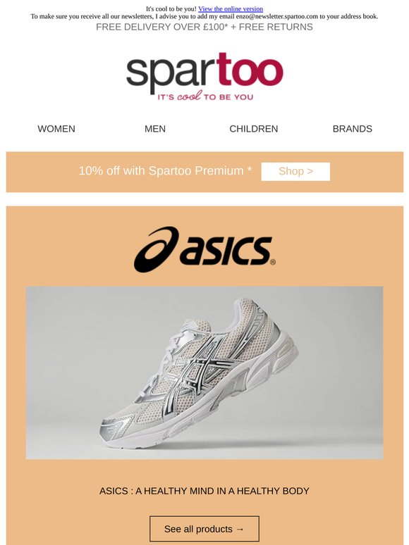 The latest looks at Spartoo!✅ Free delivery over £100 on Asics, Verbenas, Levi's, Puma, Moon Boot, Rip Curl, Yurban and Chabrand