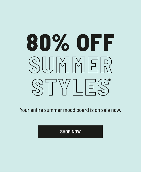 Shop Summer Styles