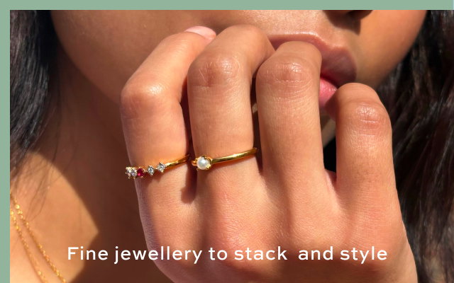 Fine jewellery to stack and style