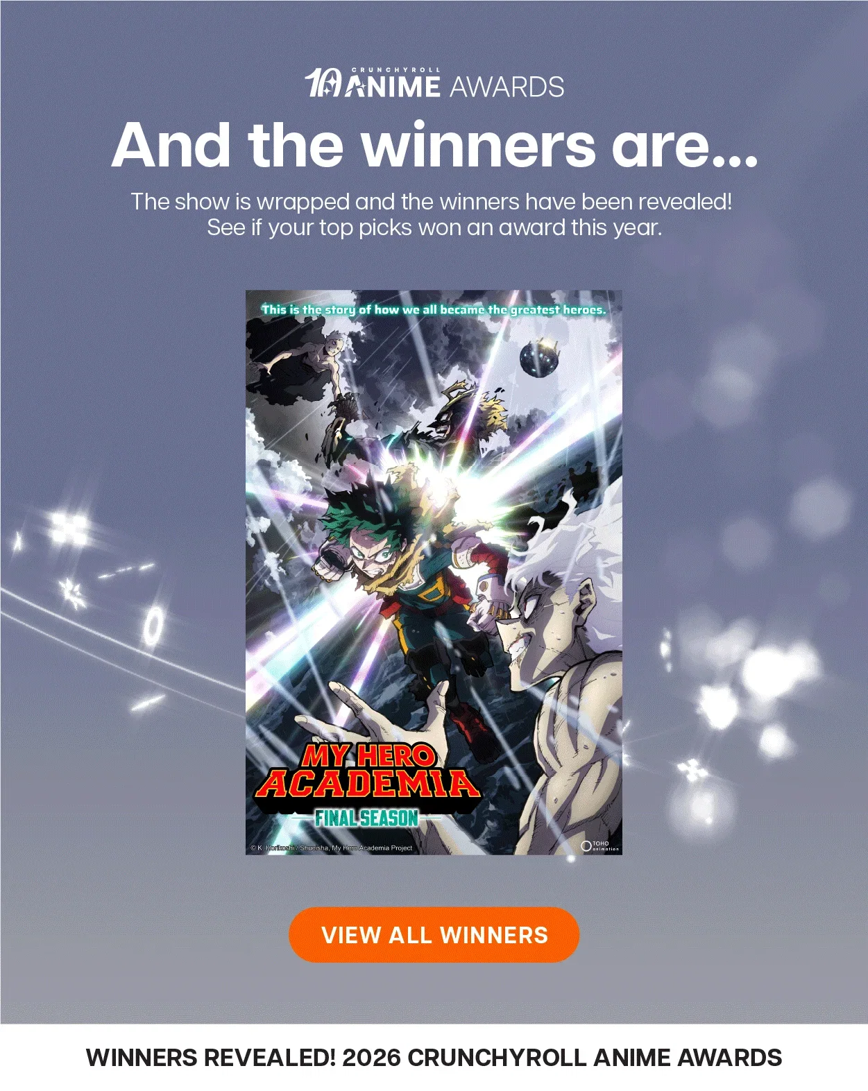 See all the winners of the 2026 Crunchyroll Anime Awards.