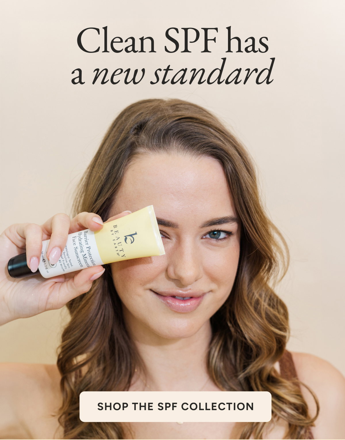 Clean SPF has a new standard. Shop the SPF collection.