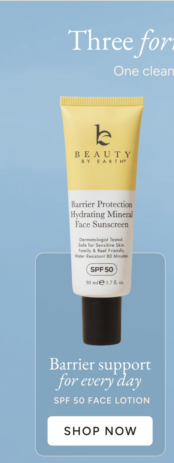 Three formulations. One clean standard. Barrier support for every day. SPF Face Lotion. Shop Now