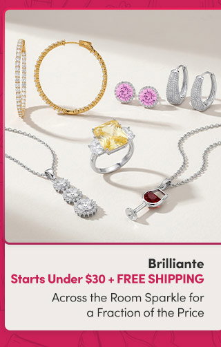 Brilliante | Starting Under $30 + FREE Shipping | Across the Room Sparkle for a Fraction of the Price