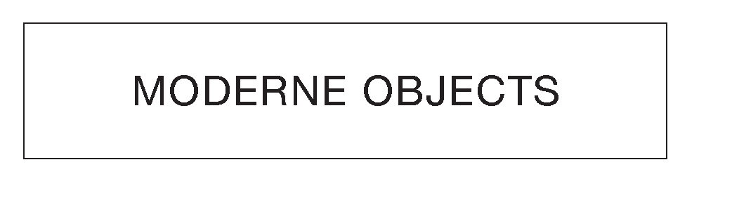 Discover Moderne Objects