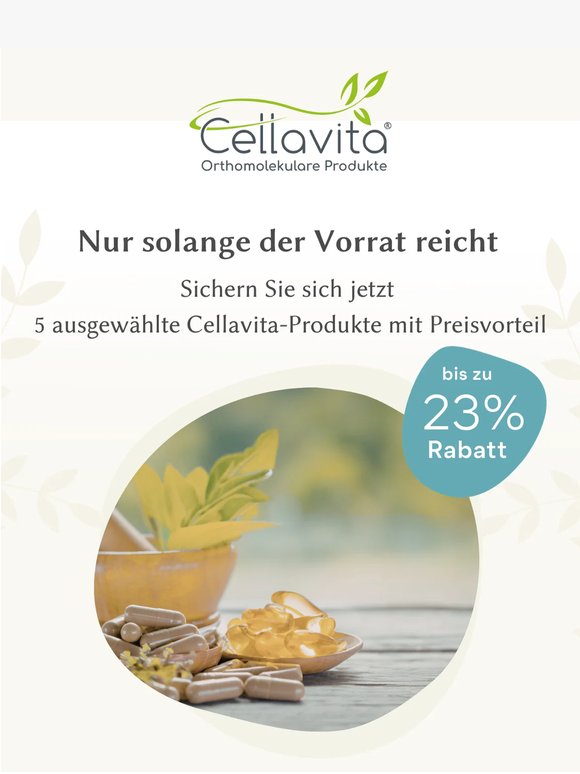 5 Cellavita-Lieblinge jetzt bis zu 23 % reduziert sichern