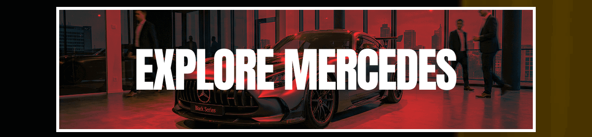 EXPLORE MERCEDES