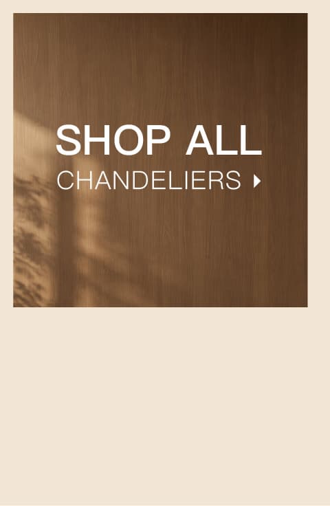 Chandeliers - All