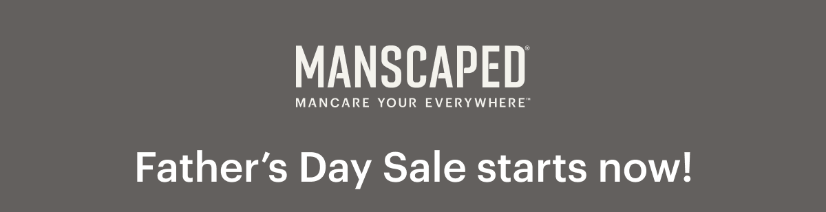 MANSCAPED® MANCARE YOUR EVERYWHERE™