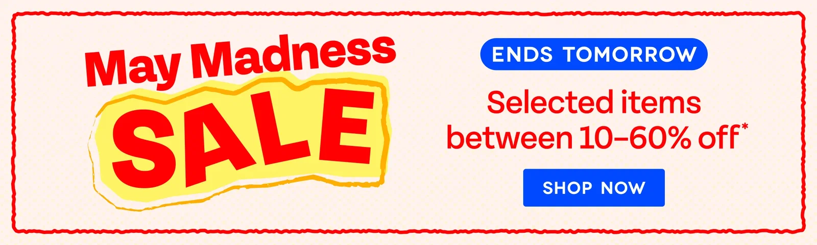 May Madness Sale
