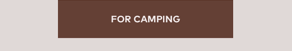 For Camping