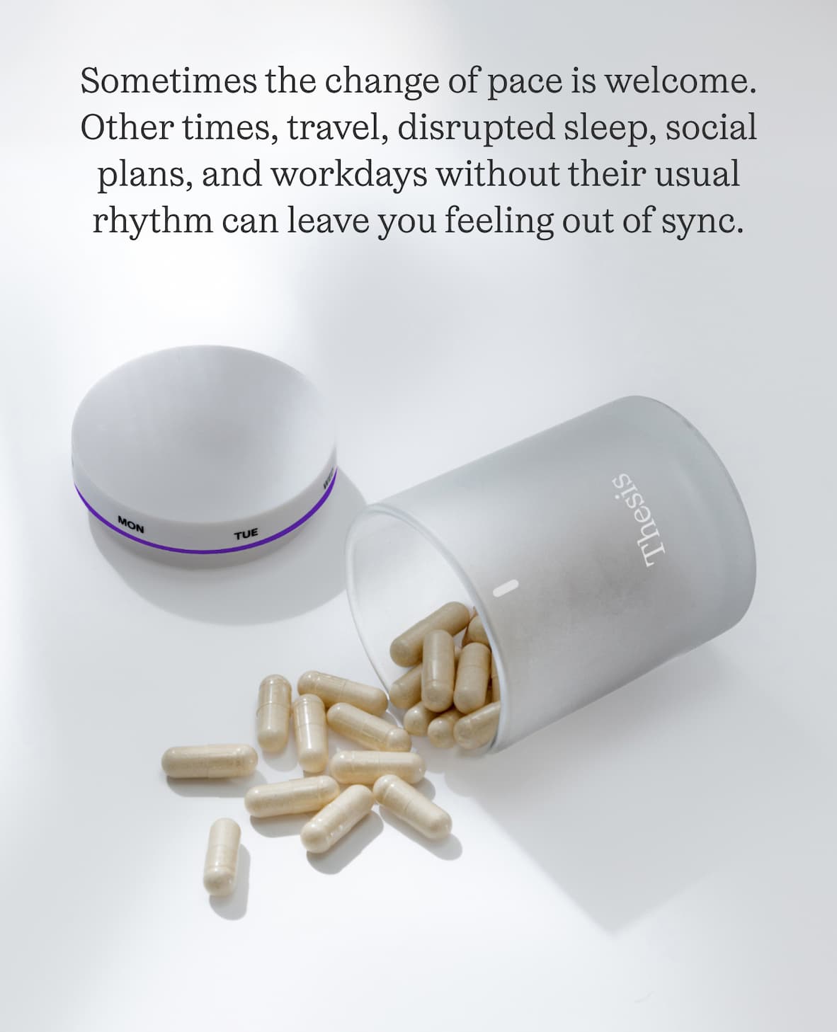 Sometimes the change of pace is welcome. Other times, travel, disrupted sleep, social plans, and workdays without their usual rhythm can leave you feeling out of sync.