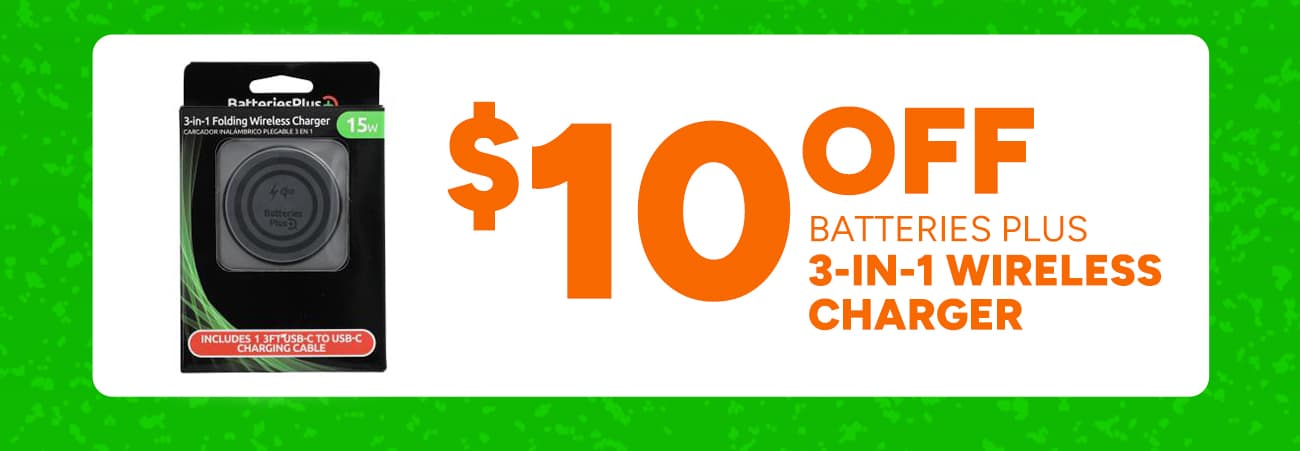 $10 Off Batteries Plus 3-in-1 wireless charger