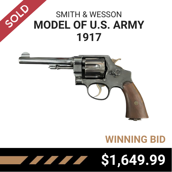 SOLD: COLT SMITH & WESSON Model of U.S. Army 1917