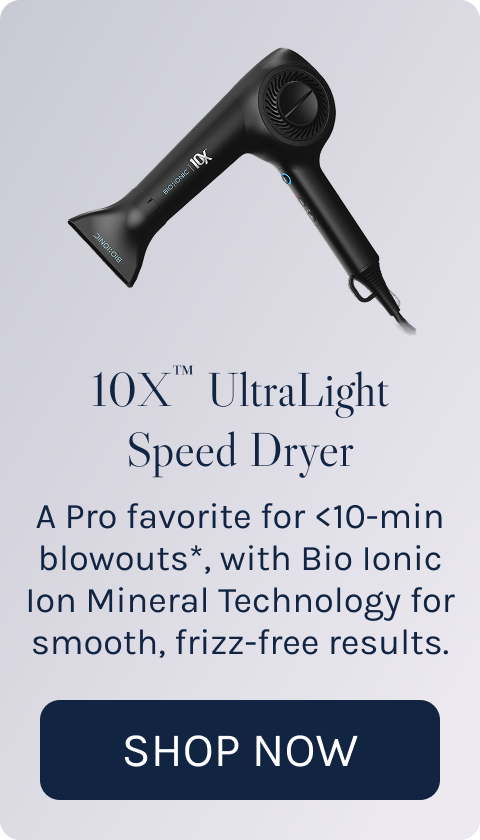 10X UltraLight Speed Dryer for faster blowouts in less than 10 minutes