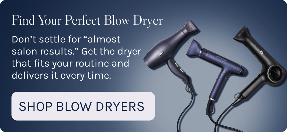 Find your pefect blow dryer