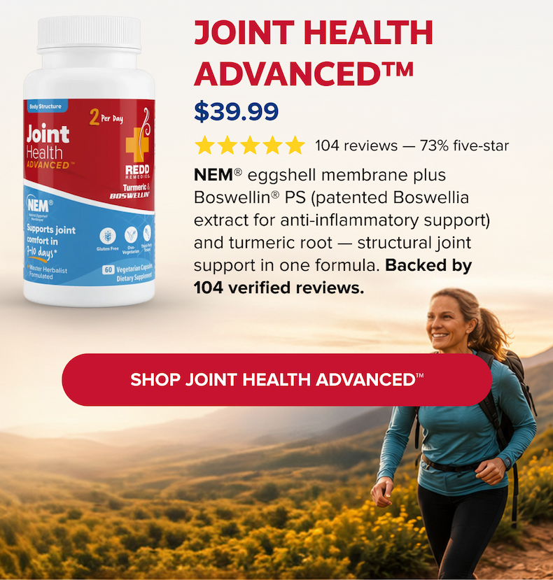 JOINT HEALTH ADVANCED™ | NEM® eggshell membrane plus Boswellin® PS (patented Boswellia extract for anti-inflammatory support) and turmeric root — structural joint support in one formula. Backed by 104 verified reviews. | SHOP JOINT HEALTH ADVANCED™