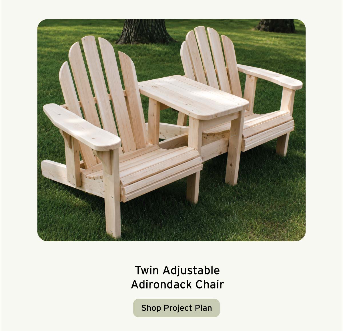 Woodcraft Woodworking Project Paper Plan to Build Twin Adjustable Adirondack Chair