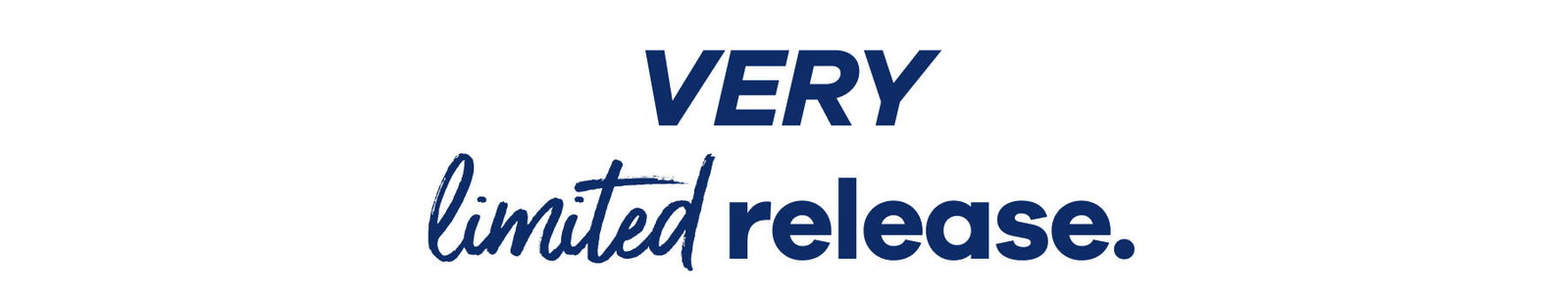 VERY Limited release.