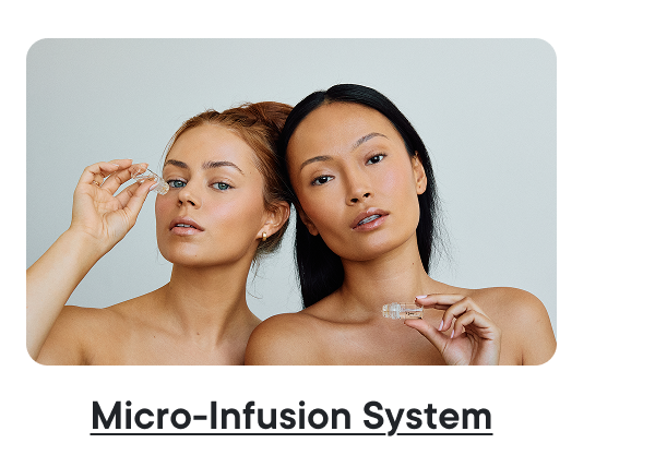 Micro-Infusion System