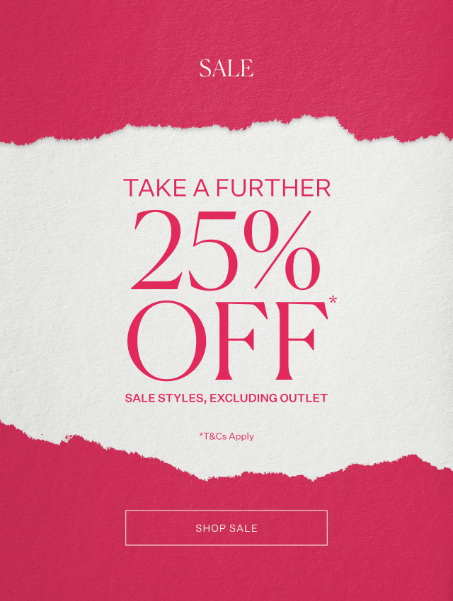 SALE — UP TO 40% OFF* SELECTED STYLES