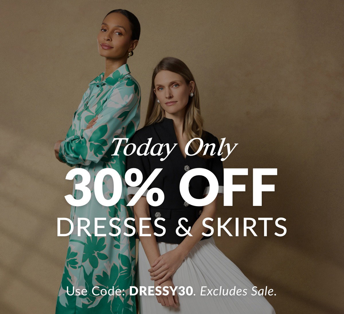 TODAY ONLY 30% OFF Dresses & Skirts  Use Code: DRESSY30. Excludes Sale. >>