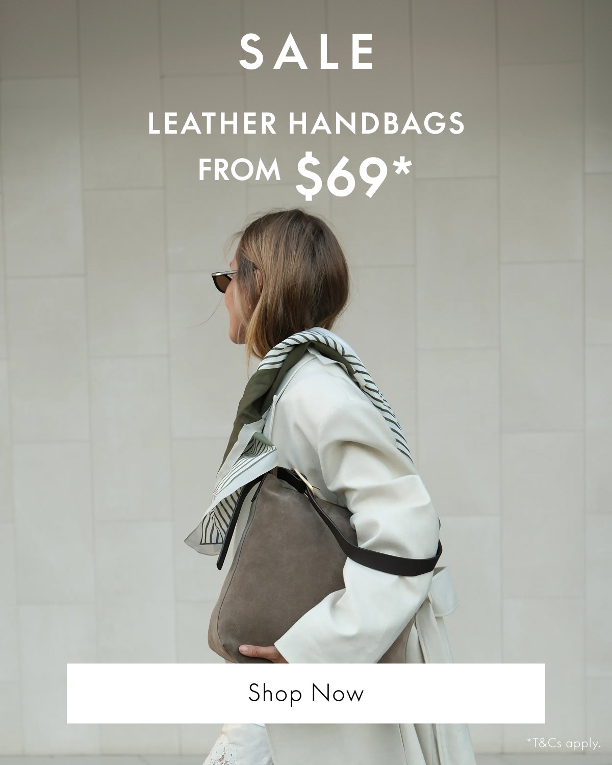 LEATHER HANDBAGS FROM $69*