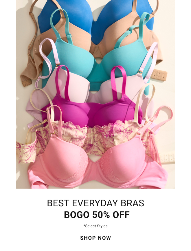 Best Everyday bras bogo 50% off *Select styles Shop now