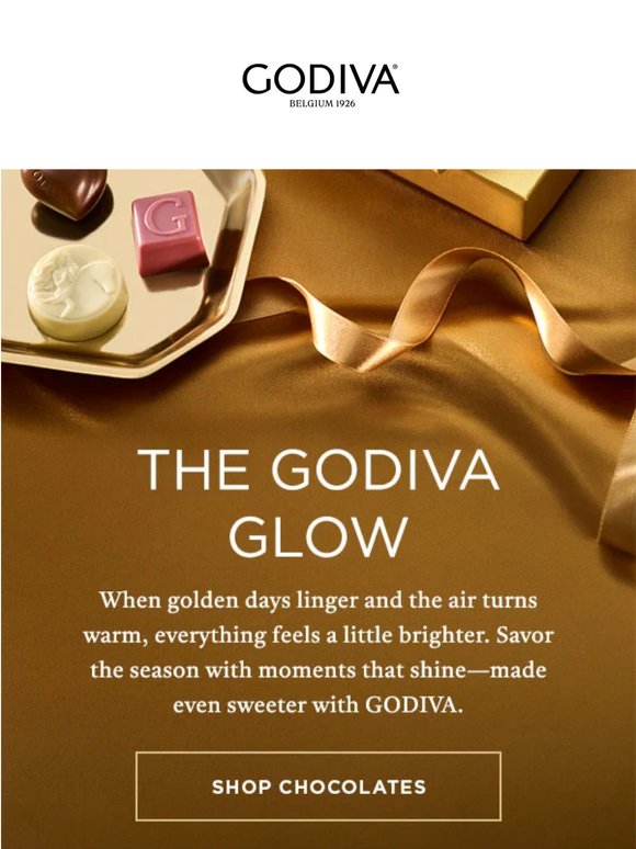 The Godiva Glow Is Here ✨