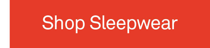Shop Sleepwear