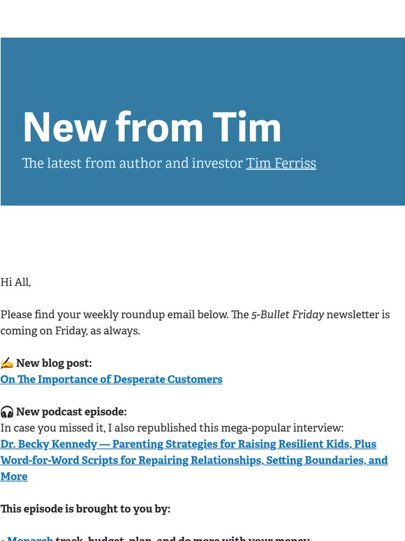 New from Tim — "On The Importance of Desperate Customers" (Plus: Dr. Becky Kennedy on Parenting Strategies for Raising Resilient Kids)