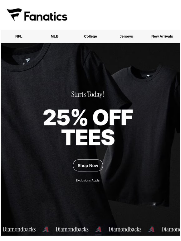 25% Off Tees Starts Now