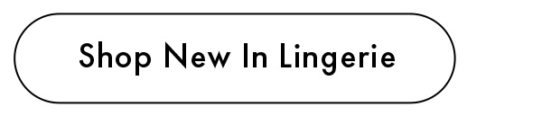 Shop New In Lingerie