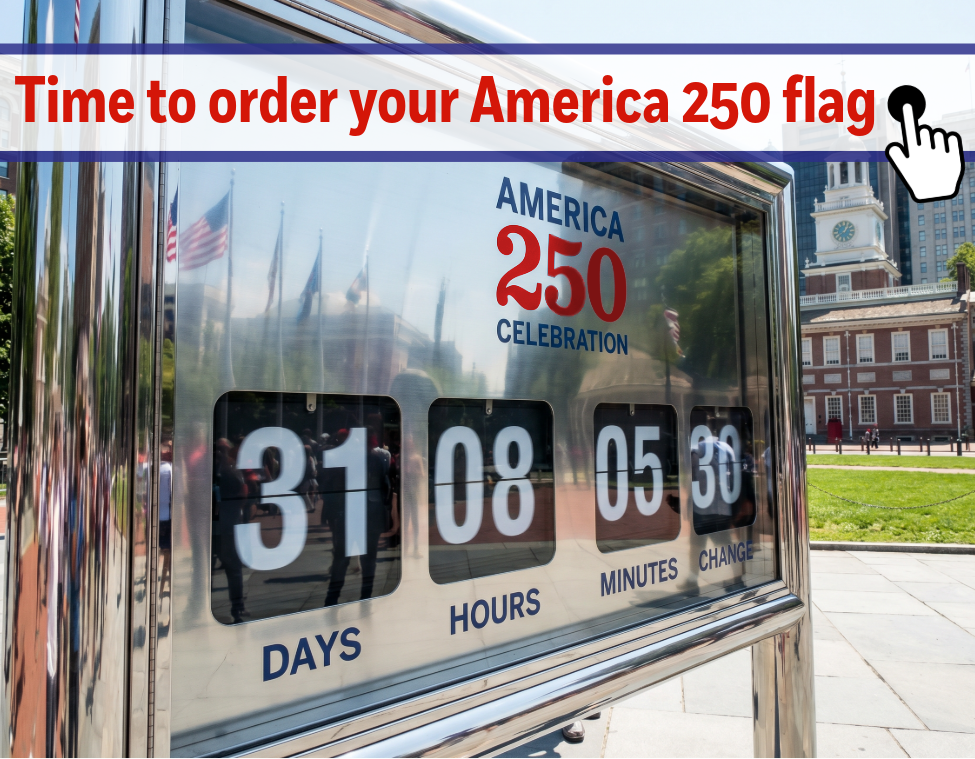 Time to order your America 250 flag